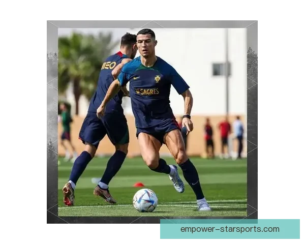 C罗球场传奇时刻盘点与未来职业发展展望